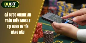 Cá cược online an toàn trên mobile
