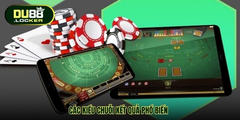 Các kiểu chuỗi kết quả phổ biến
