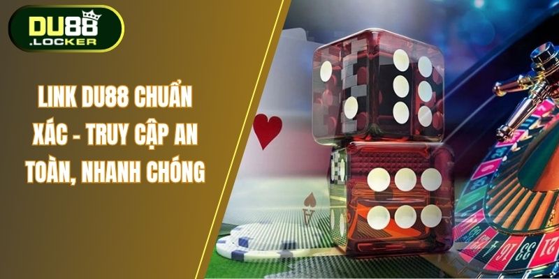 Link Du88 chuẩn xác