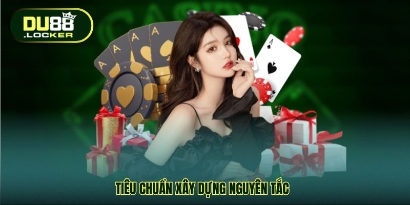 Tiêu chuẩn xây dựng nguyên tắc